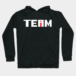 No I In Team Hoodie